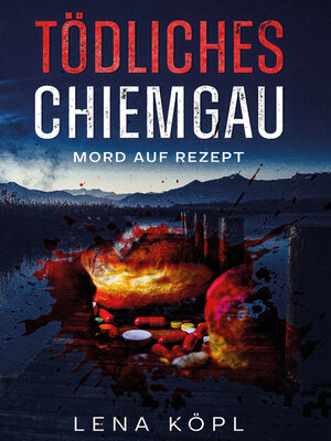 cover image of Tödliches Chiemgau